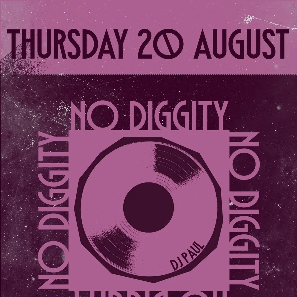 NO DIGGITY - Free Entry at Vault 17