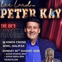 PETER KAY @ KINGS CROSS WMC, Sunday 30th August 2026 at Kings Cross Working Mens Club