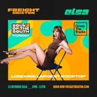 ELSA - Freight Brixton Presents: Soul of the South at Freight Brixton