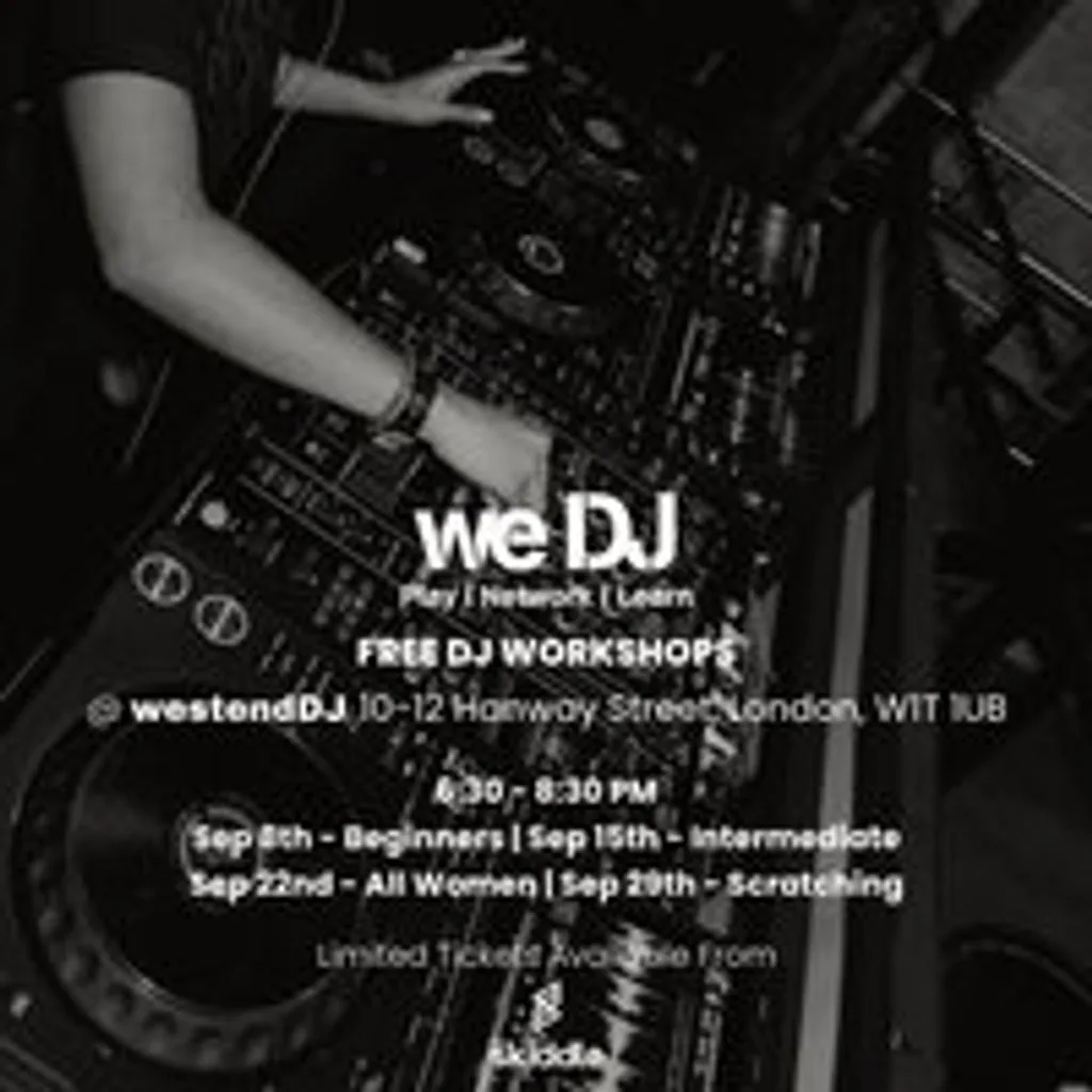 we DJ FREE DJ Workshops In September - Scratching