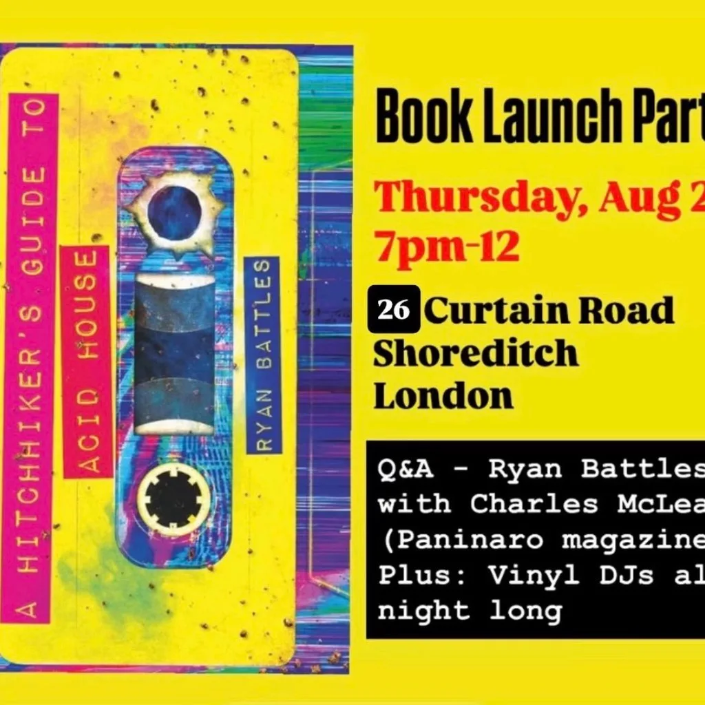 Book Launch (Acid House) Party at 26 Curtain Road