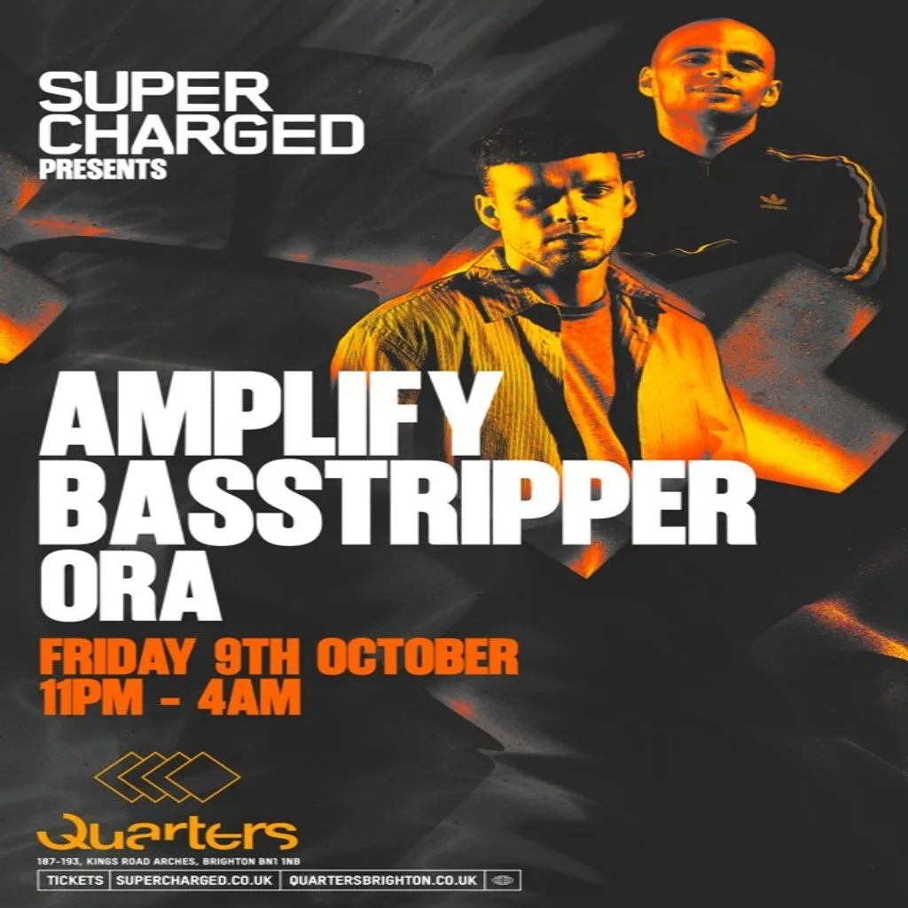 SuperCharged Presents Amplify & Basstripper at Quarters Brighton