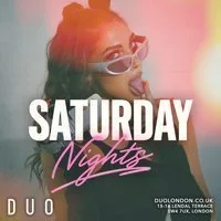 Saturday Nights at DUO Sat 25th July at Duo Clapham