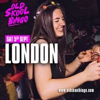 Old Skool Bingo Saturday 5th Sep London at Metropolis London