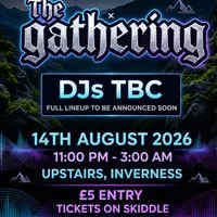 Highland Crossfaderz Presents - The Gathering at Upstairs Inverness