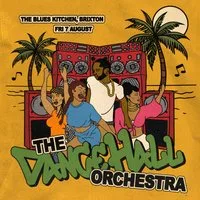 The Dancehall Orchestra at The Blues Kitchen Brixton