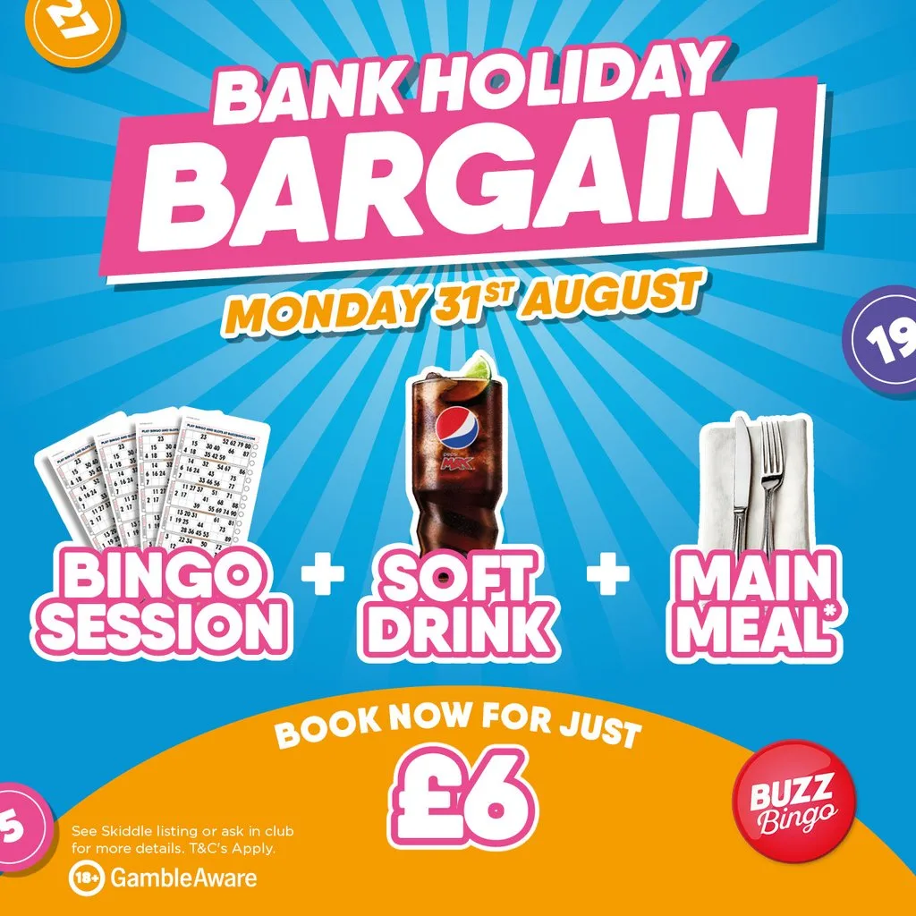 Bank Holiday Bargain - Buzz Bingo Rotherham 31/08 at Buzz Bingo Rotherham