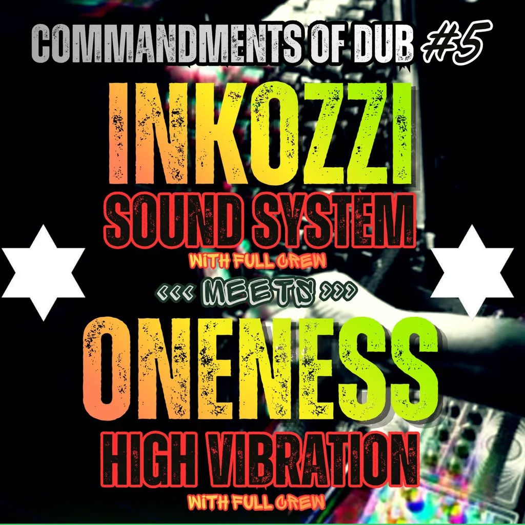 Inkozzi Sound System & Oneness Higher Vibration Sound System