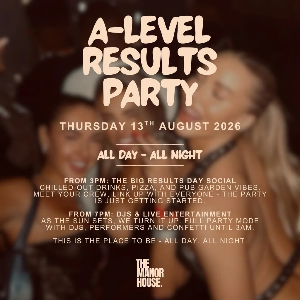 A-Level Results All Day & All Night Party 2026 at The Manor House Tunbridge Wells