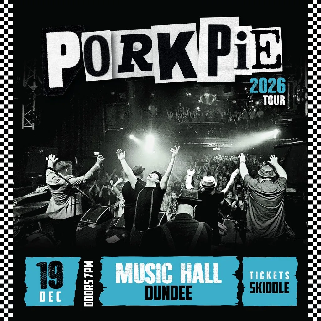 PorkPie plus Support (TBC) at Music Hall, Dundee at Music Hall Dundee