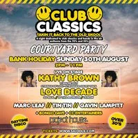 Club Classics 90s & 00s Courtyard Party at Project House
