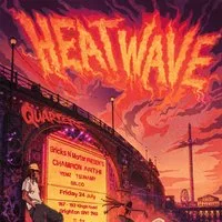 Bricks n' Mortar Presents: HEATWAVE at Quarters Brighton