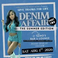 Denim Affair Part 2 (The Summer Edition) at Taino's Bar And Lounge