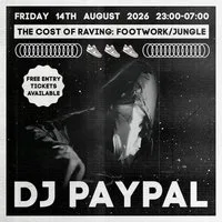 The Cost of Raving presents: DJ Paypal at The Volks Nightclub