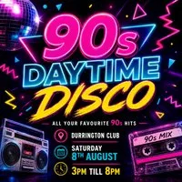 Durrington Club's 90's Daytime Disco at Durrington Club