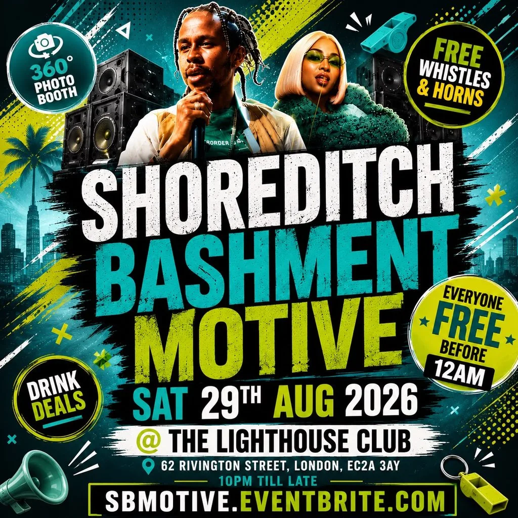 Shoreditch Bashment Motive - Everyone Free Before 12AM at The Lighthouse Bar And Club