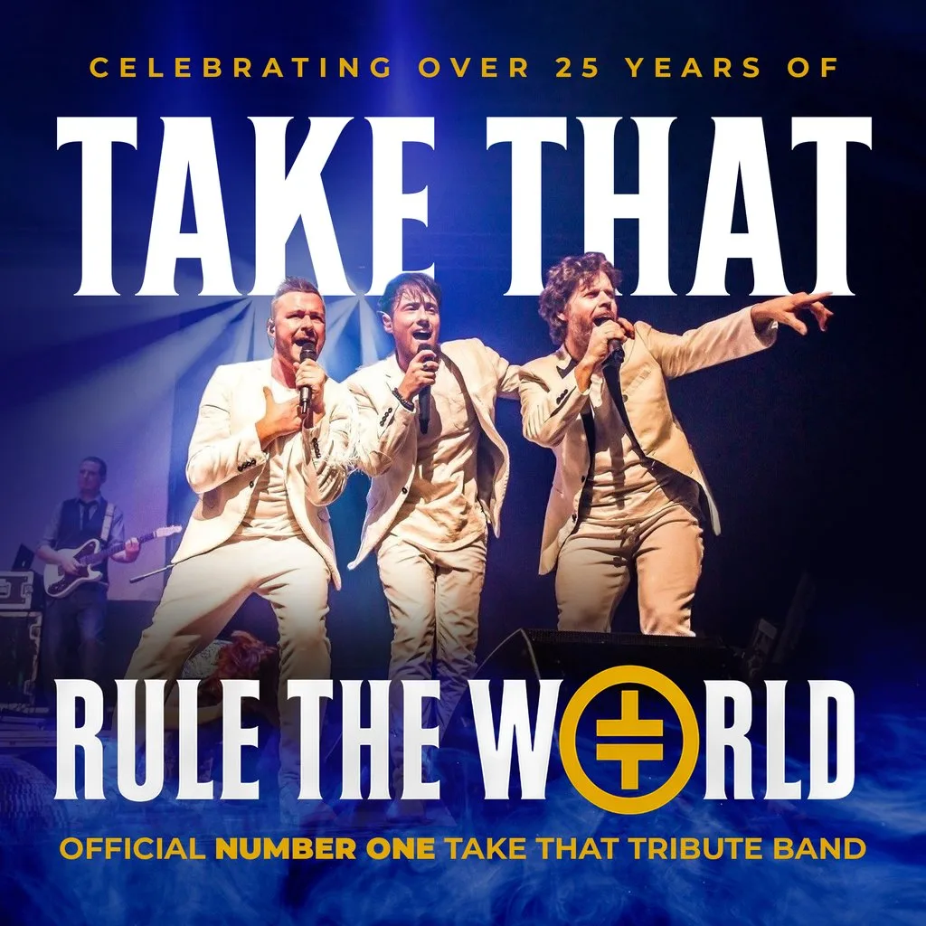 Rule The World Take That Tribute at Old Fire Station