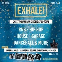 Exhale - Cheltenham Bank Holiday Special at Imperial Haus