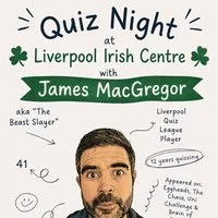 Quiz Night at Liverpool Irish Centre at Liverpool Irish Centre