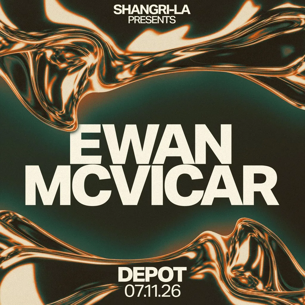 Shangri-La Presents: Ewan McVicar at Depot