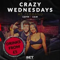 Crazy Wednesday @ Zebranos Every Wednesday at Soho Zebrano