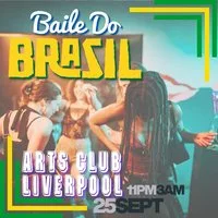 Baile Do Brazil - Brazilian Baile Funk Party (Liverpool) at Arts Club