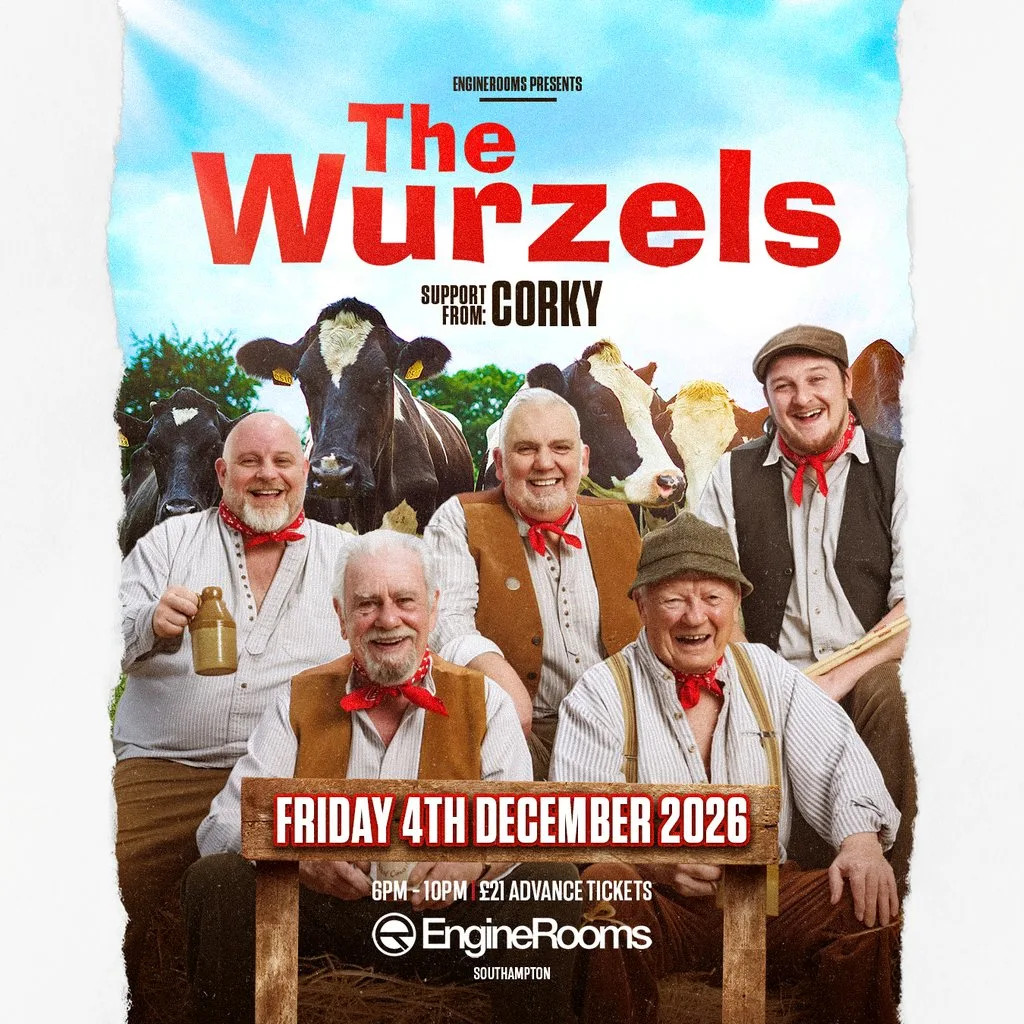 The Wurzels at EngineRooms Southampton