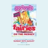 Garlands Presents Fairies On The Mersey at Daffodil Liverpool