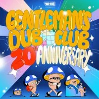 Gentleman's Dub Club 20th Anniversary Tour | Southampton at EngineRooms