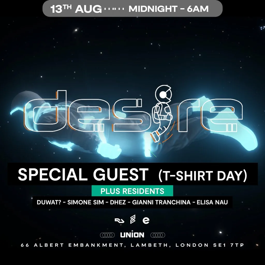 DESIRE - Weekly Thursday After Party - SPECIAL GUEST at Union Club Vauxhall