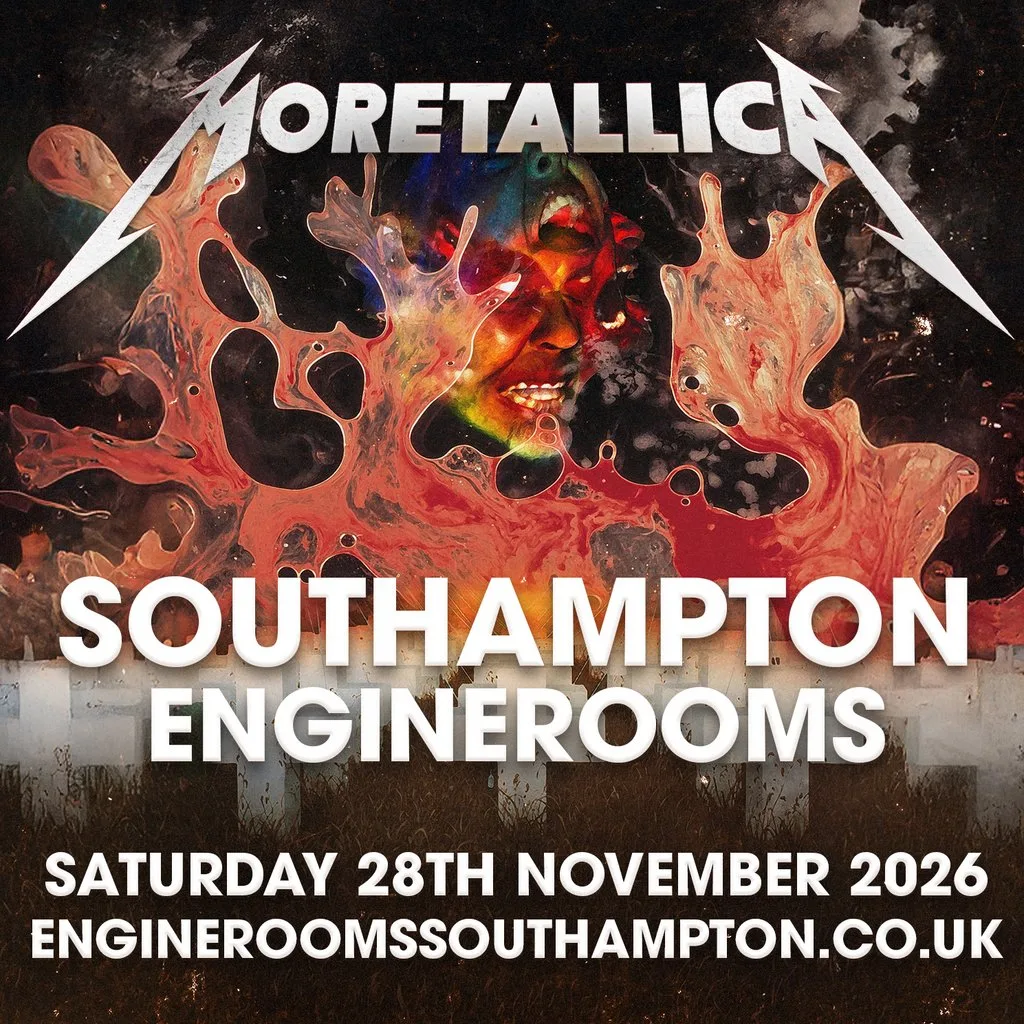 Moretallica | Southampton at EngineRooms