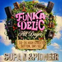 Funkadelic All Dayer in Sutton SM1 1Dj at Ranger's Bar Lounge And Restaurant