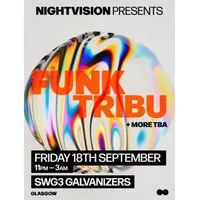 Nightvision Presents: Funk Tribu at SWG3