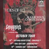 Tides of Ire + Malicious Compliance Tour 26