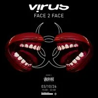 Virus - Face 2 Face at The Steel Yard