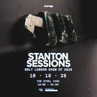 Stanton Warriors Presents: Stanton Sessions at The Steel Yard