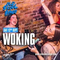Old Skool Bingo Sat 12th Sep Woking at The London Stone Woking