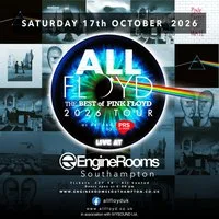ALL FLOYD - The Best of Pink Floyd 2026 Tour | Southampton at EngineRooms