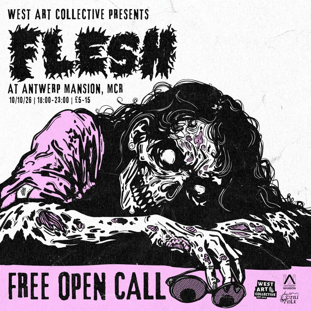 West Art Collective presents: Flesh at Antwerp Mansion at West Art Collective HQ (Antwerp Mansion)