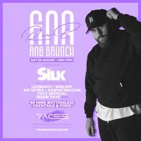 RnB BOTTOMLESS BRUNCH ( With DJ Silk ) at Faces