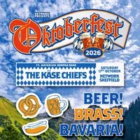 Oktoberfest: featuring The Käse Chiefs at Network Sheffield 14 16 Matilda Street