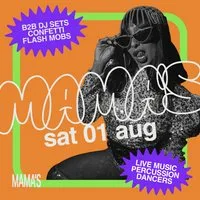 Mama's Saturday // 1st August at Mama Roux's