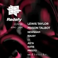 Redefy: Lewis Taylor + Mason Talbot at Distrikt