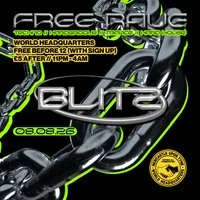 BLITZ - Techno/Hardgroove/Trance/Hard Dance - FREE RAVE at World Headquarters