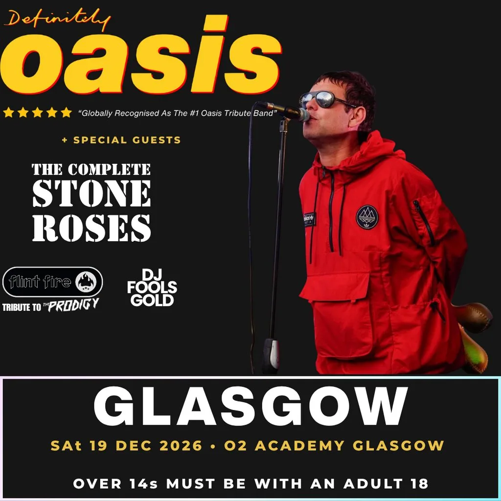 Definitely Oasis & The Complete Stone Roses at O2 Academy
