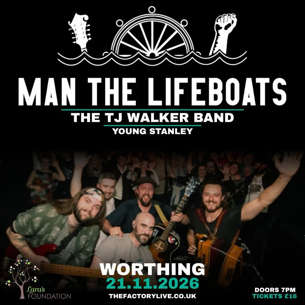 Man The Lifeboats + TJ Walker + Young Stanley