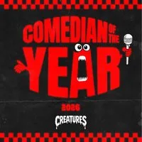 Comedian of the Year | Final | Creatures Comedy Club at Creatures Comedy Club