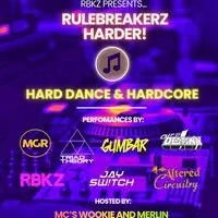Rulebreakerz Harder at Aldersgate Arms