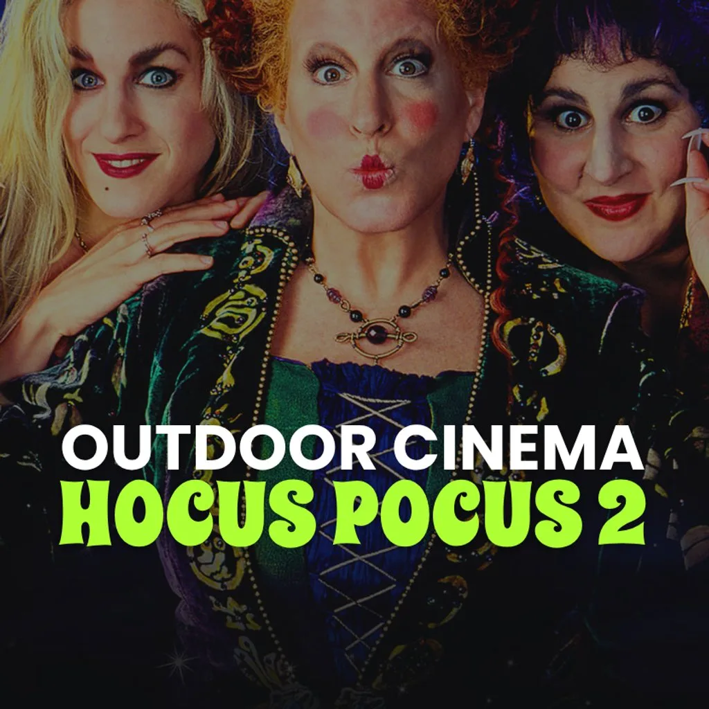 Family Outdoor Cinema - HOCUS POCUS 2 at Electric Daisy