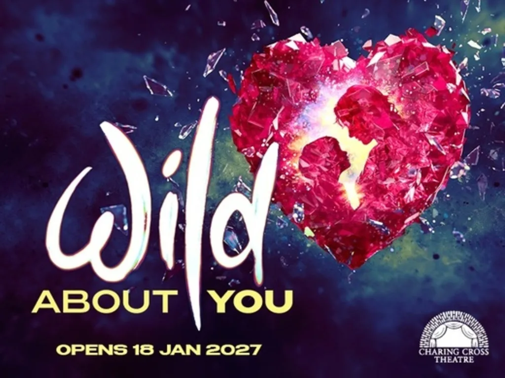 Wild About You at Charing Cross Theatre